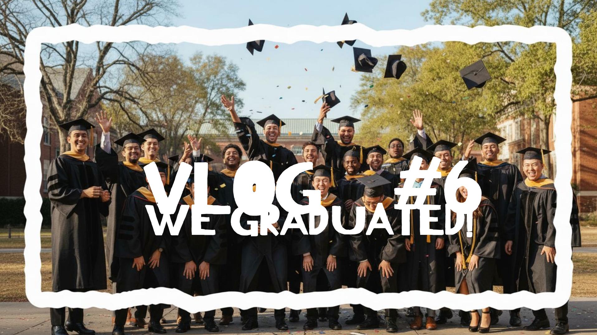 Graduation Celebration YouTube Vlog Thumbnail